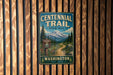Centennial Trail, Washington, Est. 2015
