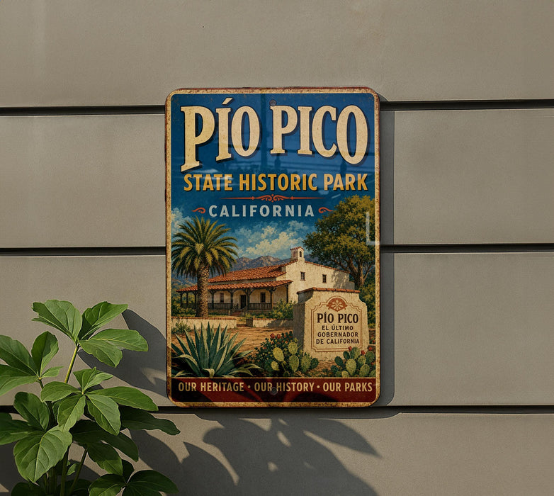 A vintage-style metal sign for Pio Pico State Historic Park in California, featuring an illustration of a historic building surrounded by palm trees and other vegetation.