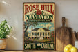 A vintage-style sign for Rose Hill Plantation, a historic site in South Carolina, featuring a house surrounded by trees and flowers.