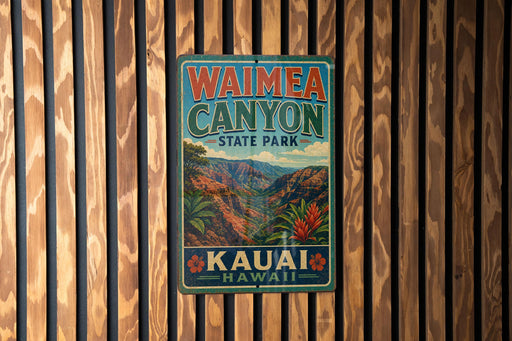 A vintage-style metal sign for Waimea Canyon State Park in Kauai, Hawaii, featuring a scenic mountain landscape and tropical vegetation.