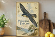 A vintage-style metal sign depicting a Peregrine Falcon in flight, with a detailed illustration of the bird and its natural habitat.