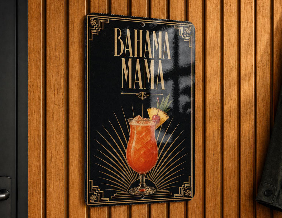 A sign for a tropical drink called "BAHAMA MAMA" is displayed on a wooden wall.