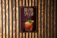 A sign for "Bandy Smash" cocktail is displayed on a wooden wall.