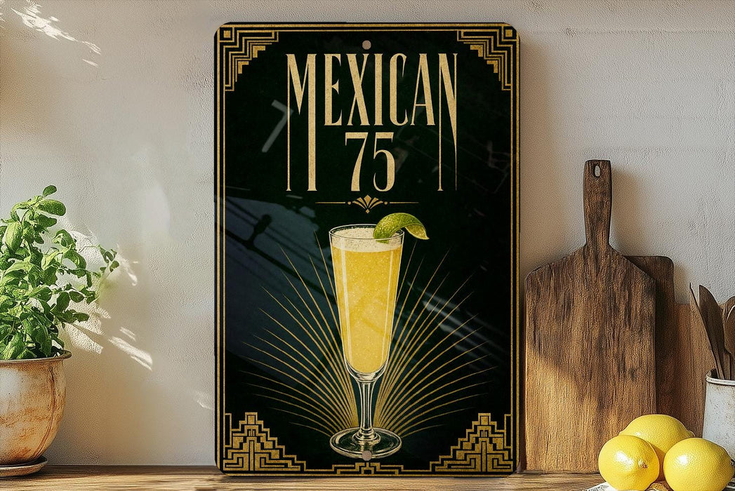 A decorative sign with the text "MEXICAN 75" and an illustration of a glass of Mexican beer with a lime on a wooden surface.