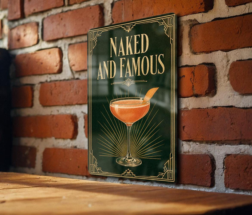 a sign with the text "Naked and Famous" and an illustration of a cocktail glass.