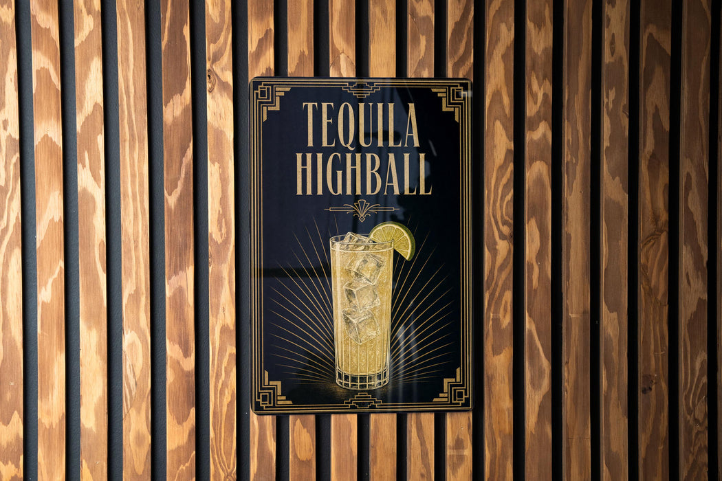 A sign for "Tequila Highball" is displayed on a wooden wall.