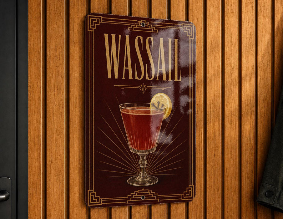 A sign for "Wassail" cocktail is displayed on a wooden wall.