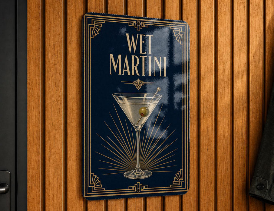 A sign for "Wet Martini" is displayed on a wooden wall, featuring an illustration of a martini glass with a green olive.