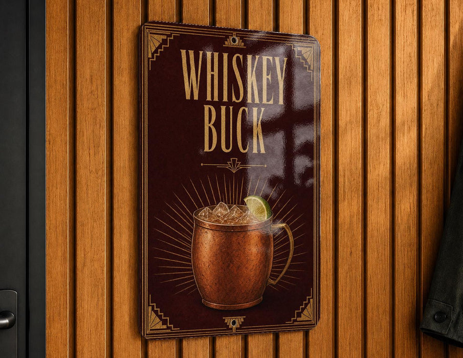 A sign that reads "Whiskey Buck" is hanging on a wooden wall.