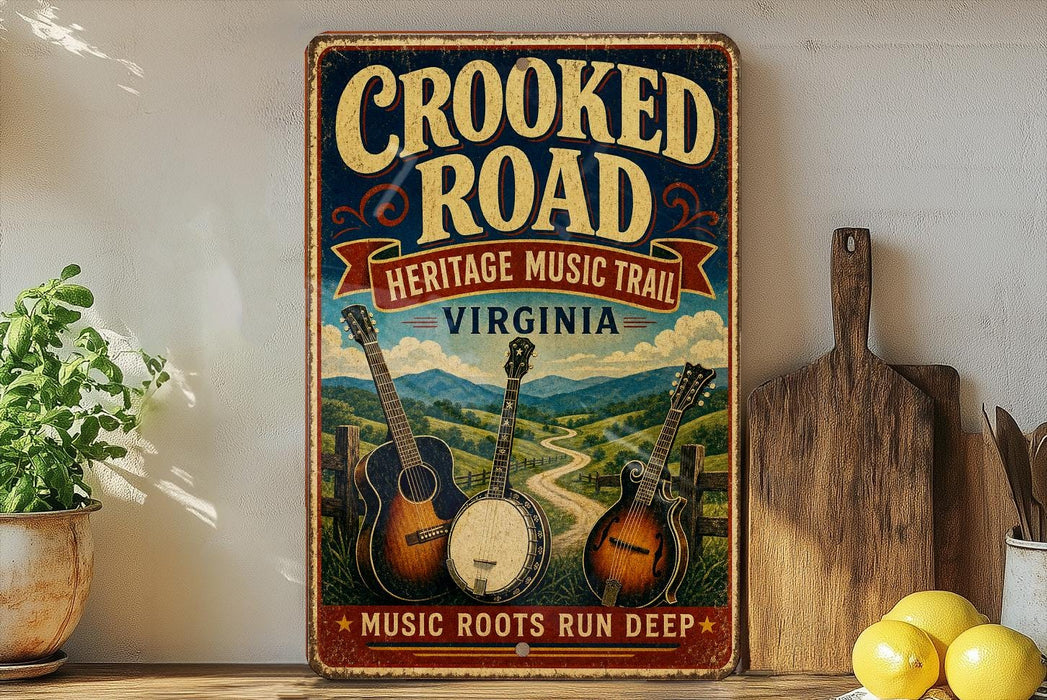 a vintage-style metal sign with the text "Crooked Road Heritage Music Trail Virginia Music Roots Run Deep" displayed prominently.