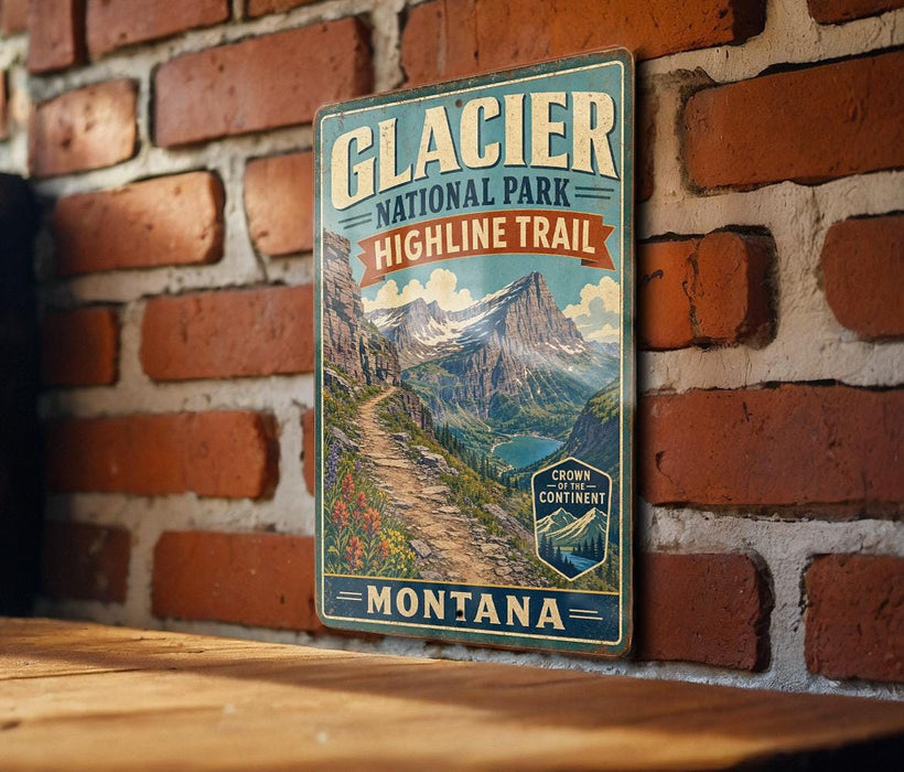 A vintage-style metal sign for Glacier National Park, specifically the Highline Trail, is displayed on a brick wall.