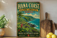 A vintage-style metal sign advertising the Hana Coast, Hawaii, with a tropical landscape and ocean view.