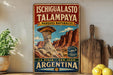 A vintage-style metal sign advertising the Ichigualasto Talpaya, a famous natural landmark in Argentina.