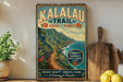 A vintage-style poster advertising the Kalalau Trail in Hawaii, featuring a scenic mountain landscape with a winding path leading to the ocean.