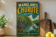 A vintage-style sign for Manglares Churute, a natural reserve in Ecuador, featuring an illustration of a bird, a river, and lush vegetation.