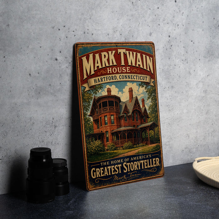 A vintage-style metal sign for the Mark Twain House in Hartford, Connecticut, featuring an illustration of the house and the text "The Home of America's Greatest Storyteller" and "Mark Twain".