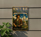 a vintage-style metal sign with a historical theme, depicting a man in a historical outfit and a rifle, mounted on a wall.