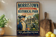 A vintage-style poster advertising Morristown National Historical Park, featuring a man in a military uniform and a cannon, with the text "Where America's Story began" and "Independence, Urage, Freedom".