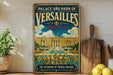 A vintage-style poster advertising the Palace and Park of Versailles in France, featuring an illustration of the palace and its gardens.