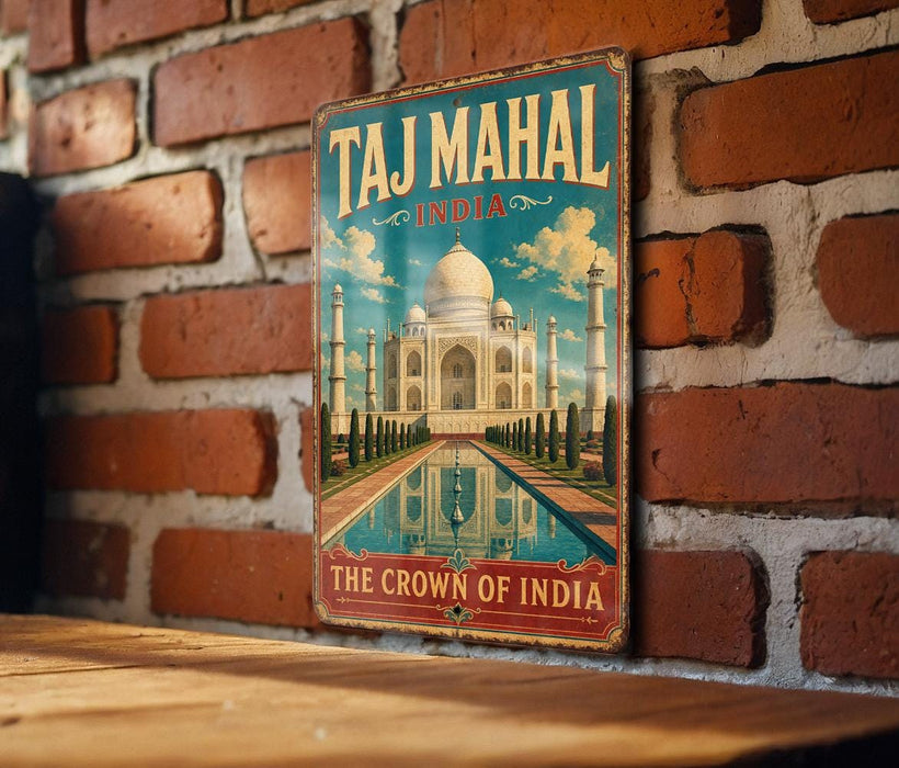 A vintage-style metal sign displaying the Taj Mahal, a famous landmark in India, mounted on a brick wall.