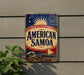 A vintage-style sign for "American Samoa" is displayed on a wall, featuring a sun, palm trees, and a boat.
