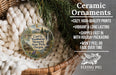 Ceramic ornaments, featuring a wooden tree with a cabin, are displayed in a basket. The text highlights the ornaments as "Ceramic Ornaments" and mentions their features such as "Cozy, high-quality prints", "Vibrant & long lasting", "Shipped fast in with holiday packaging", and " Won't peel or fade over time".