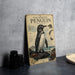 A metal sign displaying an illustration of a penguin, with text and various penguin-related illustrations and graphics.