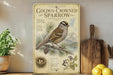 a vintage-style poster of a golden-crowned sparrow, with illustrations of pine branches, pine cones, and berries, along with a detailed description of the bird's features and habitat.