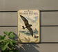 A vintage-style metal sign with a bird illustration and text, mounted on a wall next to a plant.