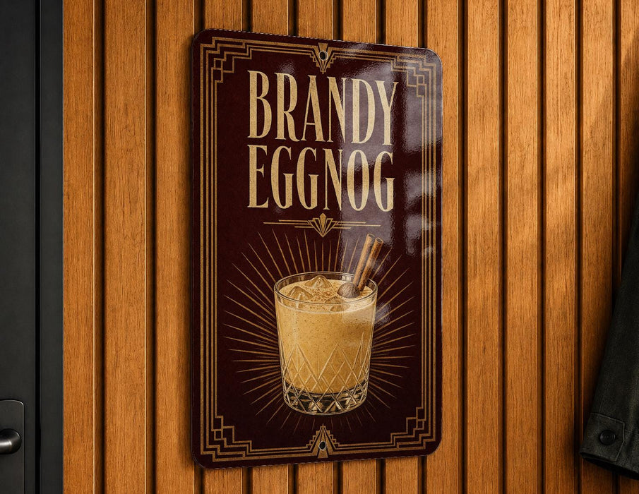 A sign for "Brandy Eggnog" is displayed on a wooden wall.