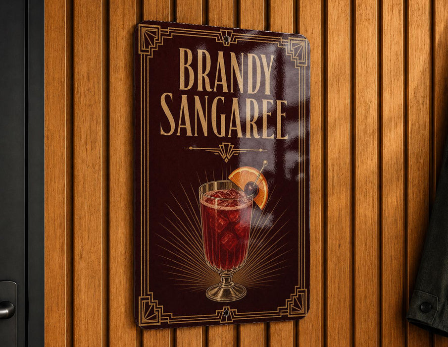 A sign for "Brandy Sangaree" is displayed on a wooden wall, featuring an illustration of a glass of red wine with an orange slice.