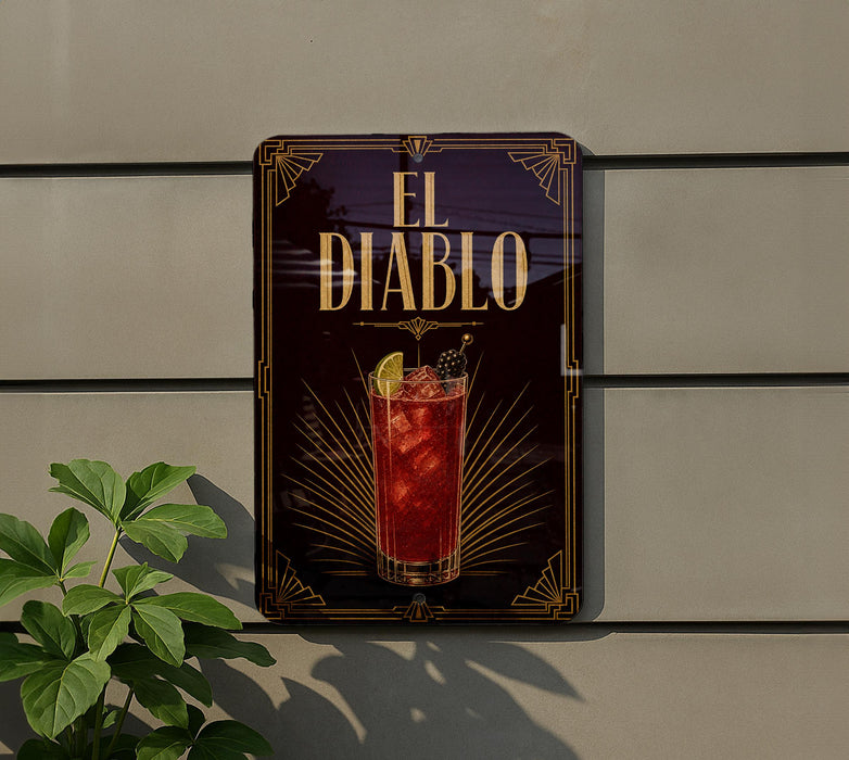 a sign for "El Diablo", which is a cocktail, hanging on a wall.