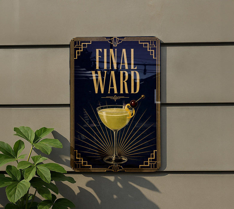 a sign with the text "FINAL WARD" and an illustration of a cocktail glass with a lemon twist.