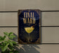 a sign with the text "FINAL WARD" and an illustration of a cocktail glass with a lemon twist.