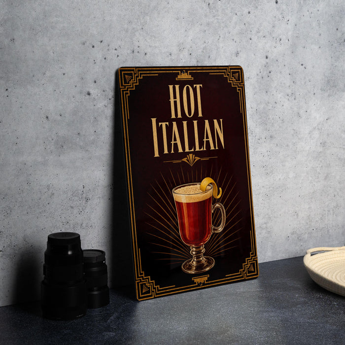 A framed poster advertising "Hot Italian" drinks, featuring an illustration of a hot beverage with a lemon twist.