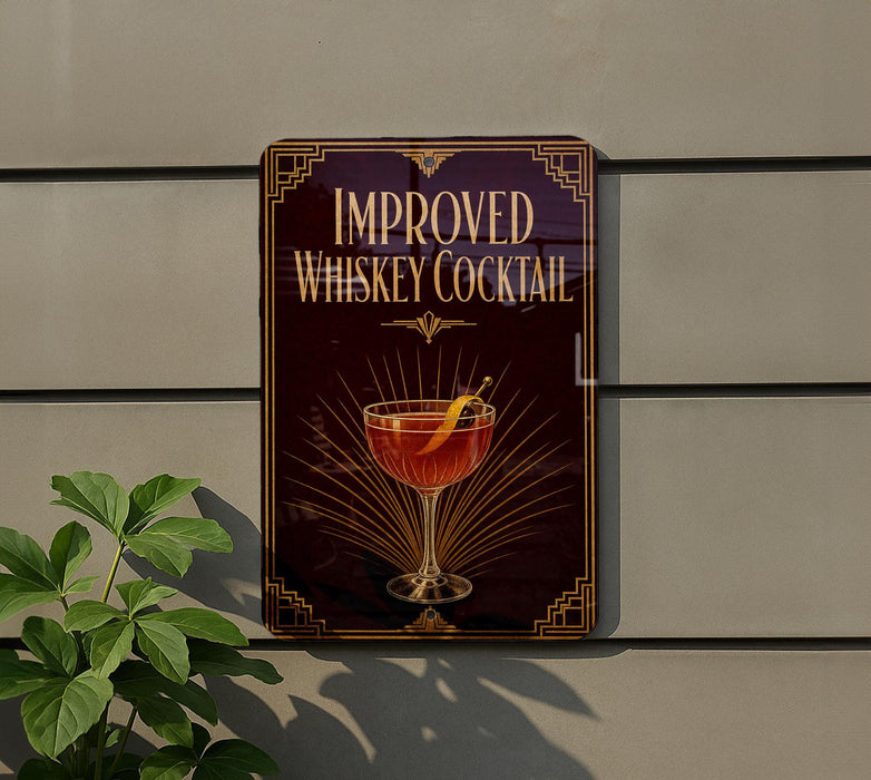 a sign that reads "IMPROVED WHISKEY COCKTAIL" with an illustration of a glass containing a cocktail.