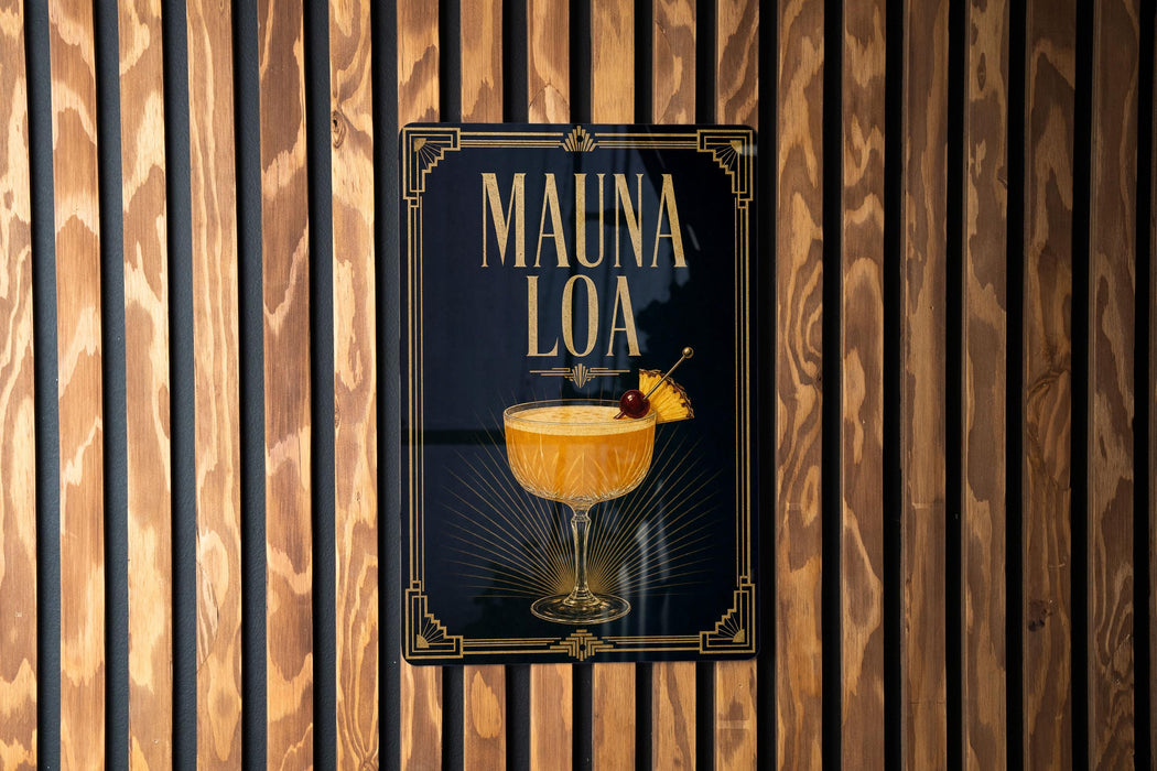 a sign for "MAUNA LOA", which is a cocktail, hanging on a wooden wall.