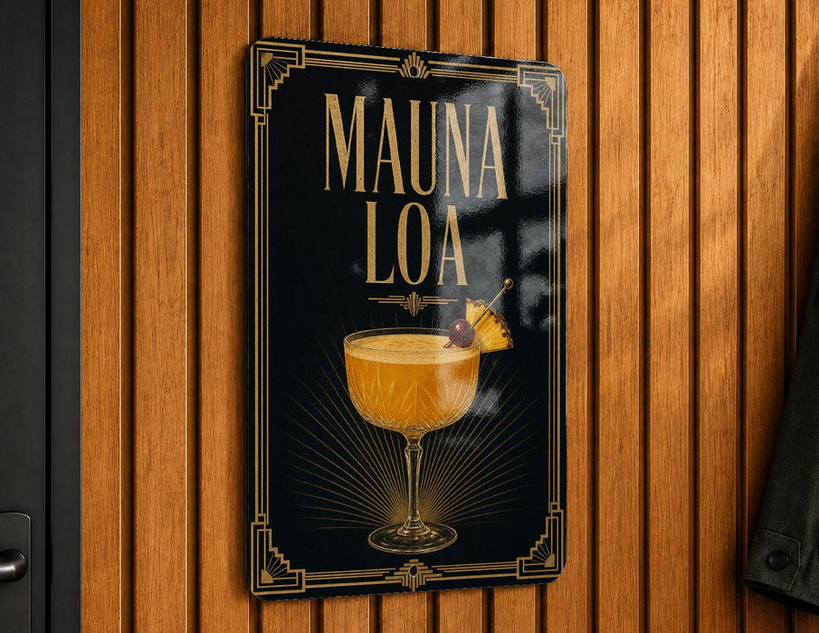 a sign with the text "MAUNA LOA" and an illustration of a cocktail glass with a pineapple slice.