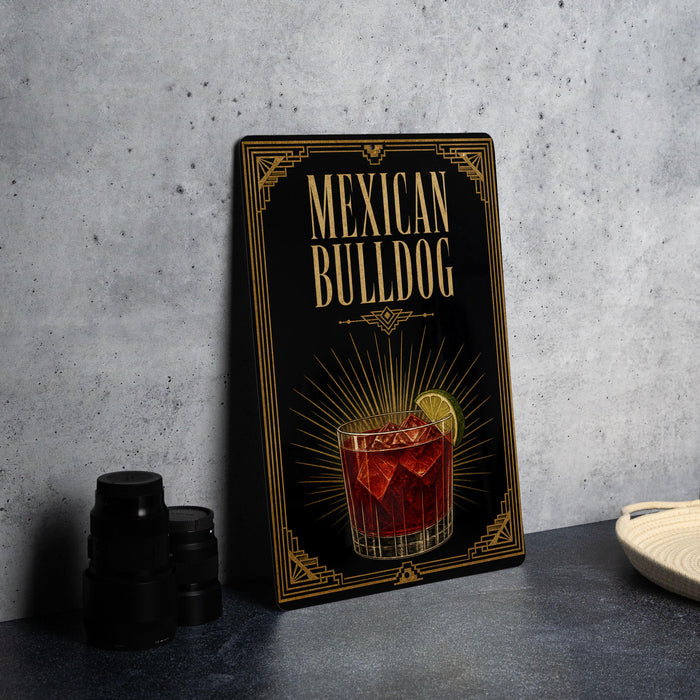 A framed poster or sign with the title "Mexican Bulldog" displayed prominently, featuring an illustration of a glass of tequila with a lime slice.