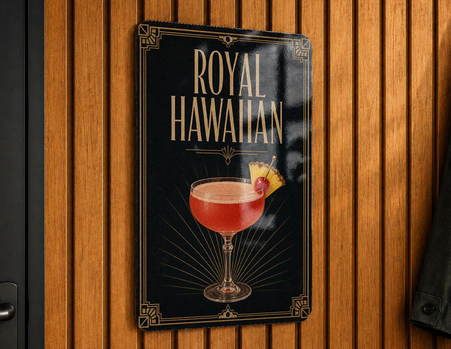 A sign for "Royal Hawaiian" cocktail, featuring a glass of the drink with a pineapple garnish.
