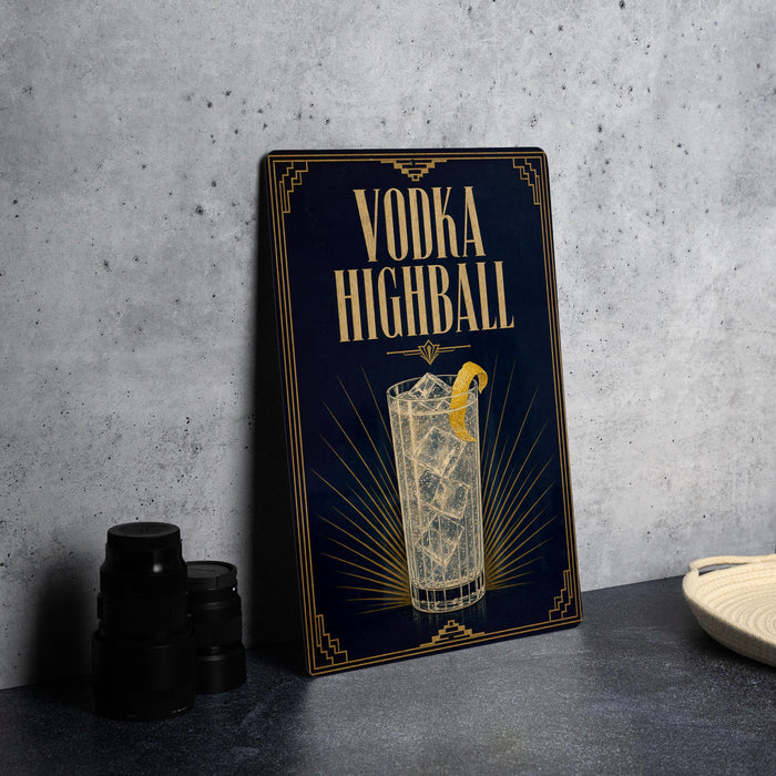 A decorative sign for "Vodka Highball" featuring a glass of highball cocktail with ice cubes and a lemon slice.