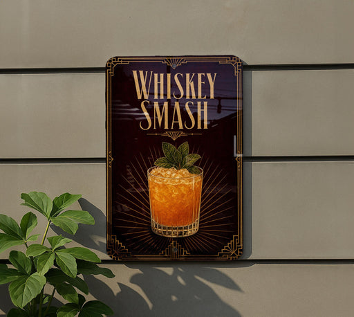 A sign for "Whiskey Smash" is displayed on a wall, featuring an illustration of a glass of whiskey with a garnish.